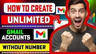 10k Free Gmail  New Tricks  Create Unlimited Account  100 Methods 2024 [upl. by Shelly]