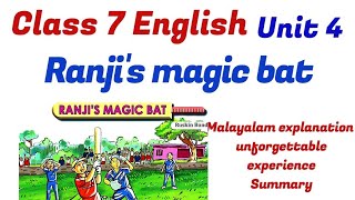 Class 7EnglishRanjis Magic bat മലയാളo Explanation  Question Answers class7englishunit4magic [upl. by Ilonka]