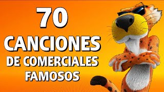 70 Canciones De COMERCIALES Famosos [upl. by Lalage]