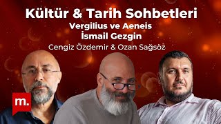 Kültür amp Tarih Sohbetleri Vergilius ve Aeneis Konuk  İsmail Gezgin [upl. by Poore]