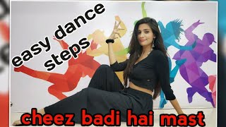 cheez badi hai mast Dance performance easy steps [upl. by Downall71]