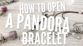 How To Open A PANDORA Bracelet  Tips for Beginners [upl. by Ahselrak]