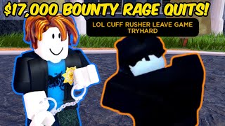 17000 bounty criminal RAGE QUITS in Roblox Jailbreak [upl. by Curry606]