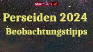 Perseiden 2024  Sternschnuppen beobachten und fotografieren [upl. by Peggi124]