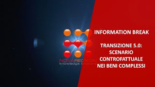 INFORMATION BREAK – TRANSIZIONE 50 SCENARIO CONTROFATTUALENEI BENI COMPLESSI [upl. by Eiznik]