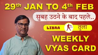 Vyas Card For Libra  29th Jan to 4th Feb  Vyas Card By Arun Kumar Vyas Astrologer [upl. by Pansie704]