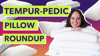 TEMPURPedic Pillow Review Round Up  Every Pillow Reviewed [upl. by Markiv]