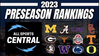 2023 Preseason College Football Rankings  Early CFB Top25 [upl. by Flosi]