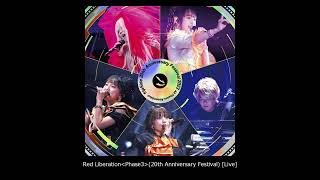 09Red Liberation＜Phase3＞＊fripSide 20th Anniversary FestivalLIVE₋Audio₋ [upl. by Noffihc159]