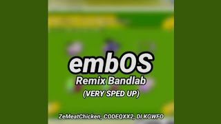 embOS remix VERY SPED UP [upl. by Rivi]