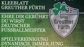 AUFSTIEGSSONG 1 BUNDESLIGA 2014 SPVGG KLEEBLATT GREUTHER FÜRTH [upl. by Agueda]