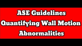 Wall Motion Abnormalities 2023 ASE Guidelines Echocardiography [upl. by Yht]