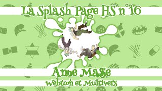 SP HS 16  Anne Masse Webtoon et Multivers [upl. by Leong217]