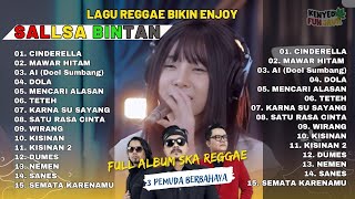 LAGU REGGAE BIKIN ENJOY ❗CINDERELLA DOLA DOLA  SALLSA BINTAN x 3 PEMUDA BERBAHAYA [upl. by Lenor]