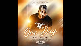 Vocksy One Time  One Day ft AStar Universe amp Kachele [upl. by Aronoh252]