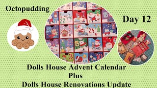 Dolls House Advent Day 12 plus Dollshouse Update [upl. by Hekker]