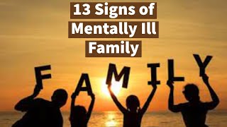 13 Signs of Mentally Ill Family 5th World Mental Health Congress [upl. by Latsyrd967]