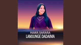 Hawa Sarara Lamjunge Dadaima [upl. by Kloster]