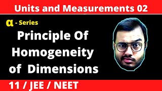 Units and Measurement 02  Dimensional Analysis  Principle of Homogeneity of Dimensions  JEENEET [upl. by Schuman659]