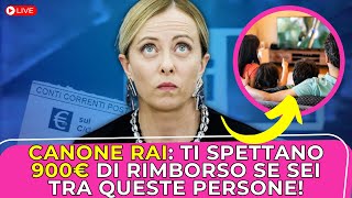 🔴 Canone Rai spettano 900€ di rimborso a tutte queste persone ecco come f [upl. by Honor]