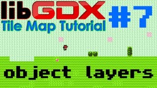 Java Tiled Map Game LibGDX  Episode 7  object layers [upl. by Bravin168]