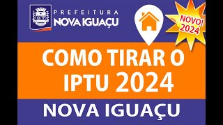 COMO TIRAR A 2ª via IPTU 2022 DE NOVA IGUAÇU PELA INTERNETE passo a passo iptu iptu2024 [upl. by Reyna]