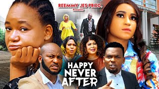 HAPPY NEVER AFTER SEASON 6 New Movie Rachel Okonkwo Rosabelle Dave Ogbeni  2024 Nollywood Movie [upl. by Lang303]