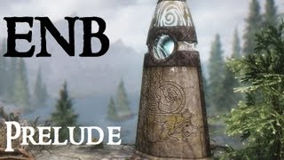 Skyrim ENB Mods  Prelude [upl. by Donovan349]