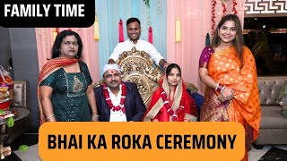 Bhai ka Roka Ceremony  Roka Ceremony Punjabi  Roka Ceremony Video [upl. by Nwahc]