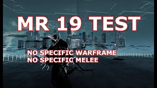 Warframe Mastery Rank 19 Test No Specific WeaponWarframeMods [upl. by Ribak]