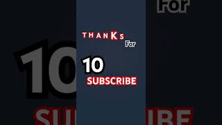 Thanks for 10 SUBSCRIBE ☺️ [upl. by Daryle]