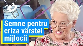 Lidia Fecioru Semnele care îți arată că treci prin criza vârstei mijlocii [upl. by Nueoras134]