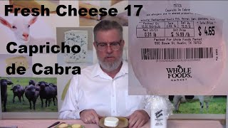 Fresh Cheese 17  Capricho de Cabra [upl. by Carolin]