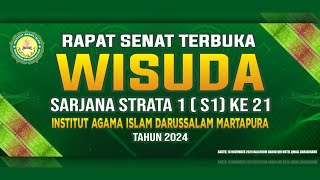 RAPAT SENAT TERBUKA  WISUDA XXI S1 Institut Agama Islam Darussalam Martapura Kalsel [upl. by Abdu1]