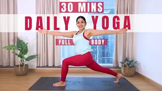 Daily Morning Yoga Practice  30 Mins Full Body Daily Yoga Routine with Warmup Asana amp Pranayama [upl. by Ragen]