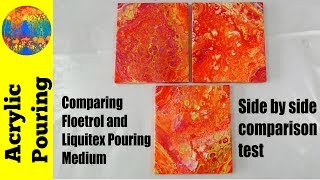 Liquitex vs Floetrol Acrylic Pouring Medium SidebySide Comparison [upl. by Enilav718]