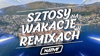 🌞 LATOWAKACJE 2022  SZTOSY NA WAKACJE W REMIXACH 2022  MUZYKA NA WAKACJE 🌞 [upl. by Leaper]