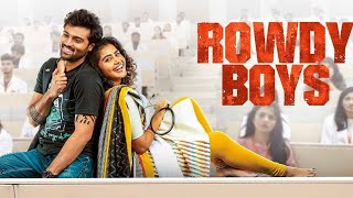 Rowdy boys full movie in telugu hd  Rowdyboys  anupama [upl. by Cooke]