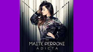 Maite Perroni  Adicta Male Version [upl. by Finley]