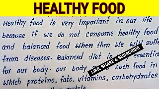 Write English Essay on Healthy Food Healthy Food English Essay  Best English essay on Healthy Food [upl. by Ahtelat336]