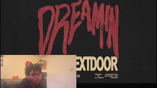 PARTYNEXTDOOR  Dreamin  REACTION [upl. by Ylagam200]