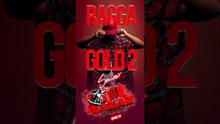 Ragga Gold 2 souvenir DJ LAKAZ 974 [upl. by Bela]