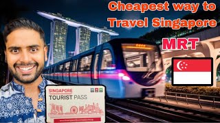 Mrt Singapore 🇸🇬  How to travel Singapore  Singapore Tourist Pass  Public transport Singapore [upl. by Ahsinac3]