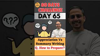 ‘Appreciation’ Vs ‘Summary’  80 Days Challenge shorts youtubeshorts class10 boardexam english [upl. by Ylrebmek467]