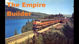 History of the Great Northerns Empire Builder [upl. by Neelie]