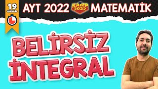 Belirsiz İntegral  AYT Matematik kamp2022 [upl. by Yrrac749]