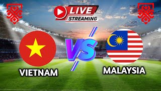 live VIETNAM VS MALAYSIA  Piala AFF 2022  live Score [upl. by Conrad]