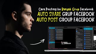 Auto Post Group Facebook Cara Posting ke Banyak Grup Facebook Tools Auto Share Grup Facebook [upl. by Dutch]