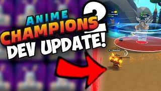 New Anime Champions 2 is LOOKING INSANE Dev Update [upl. by Lim]