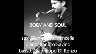 BODY AND SOUL Gianfranco Menzella [upl. by Dranek]